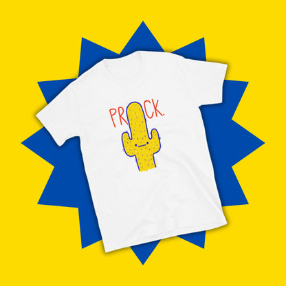 Pr*ck Cactus - Short-Sleeve Unisex T-Shirt