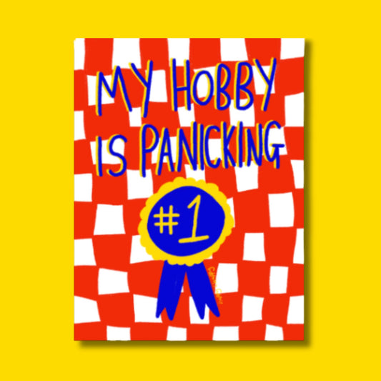 My Hobby Is Panicking -Poster
